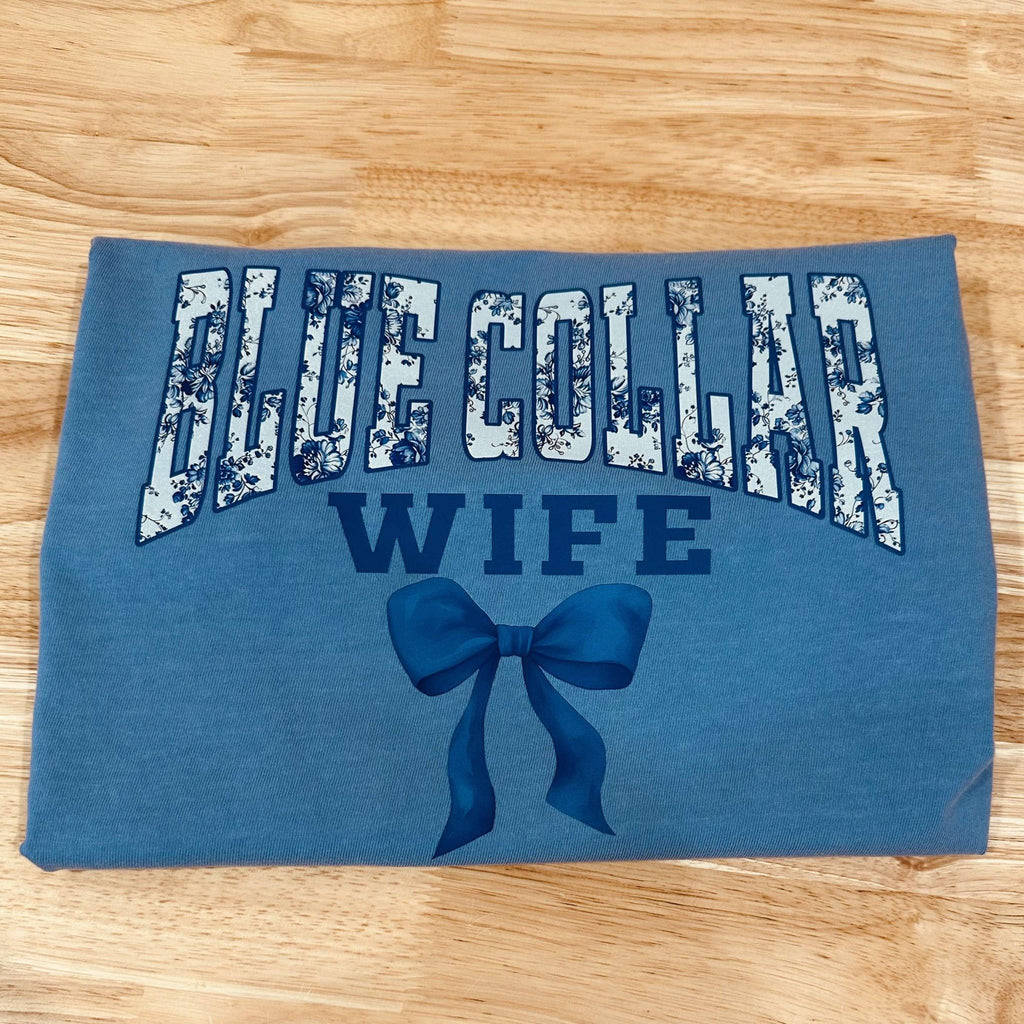 Blue Collar Wife Tee - 260 Broadway Boutique