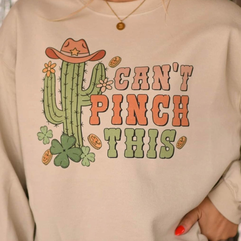 Can't Pinch This Sweatshirt - 260 Broadway Boutique