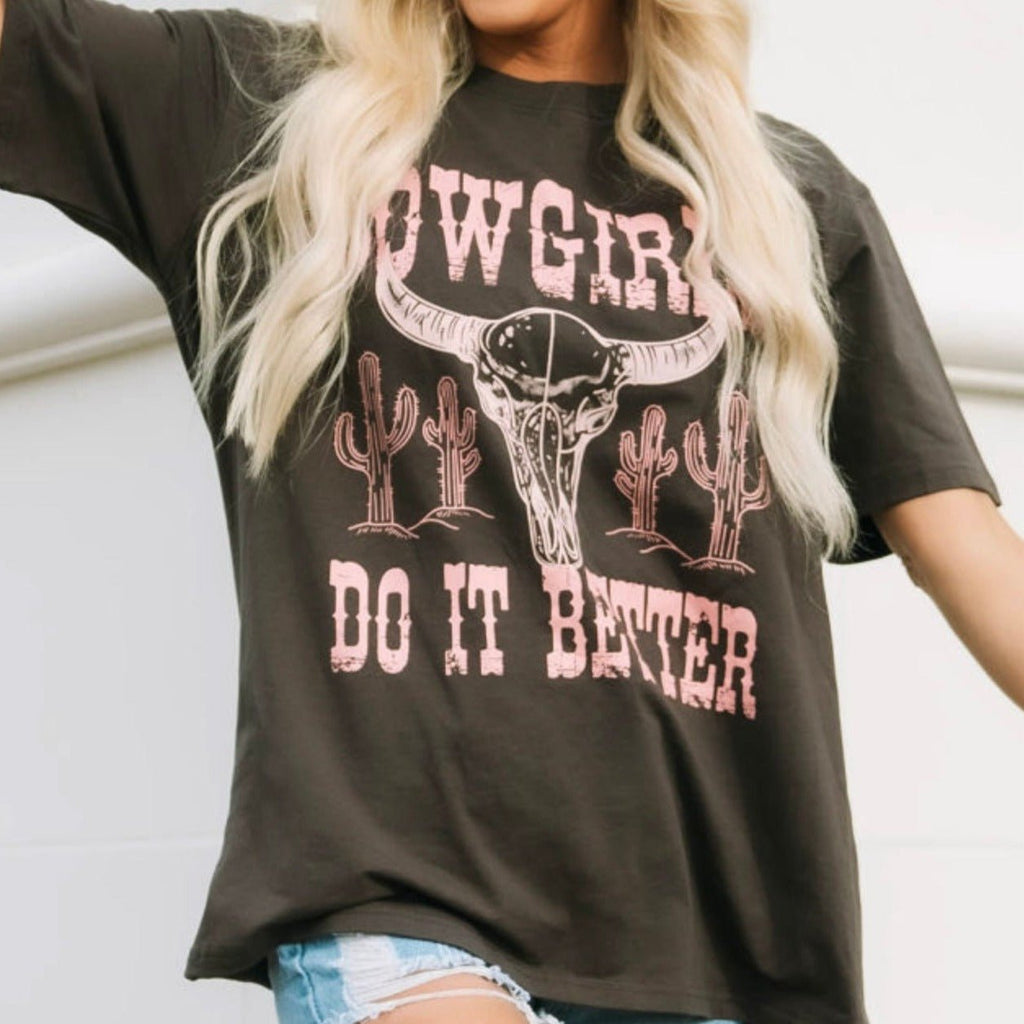 Cowgirls Do It Better Oversized T-Shirt - 260 Broadway Boutique