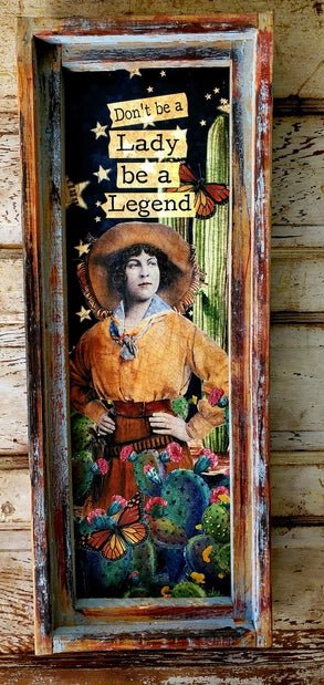 Don't Be A Lady, Be A Legend - 11"x28" Rectangle Artwork - 260 Broadway Boutique