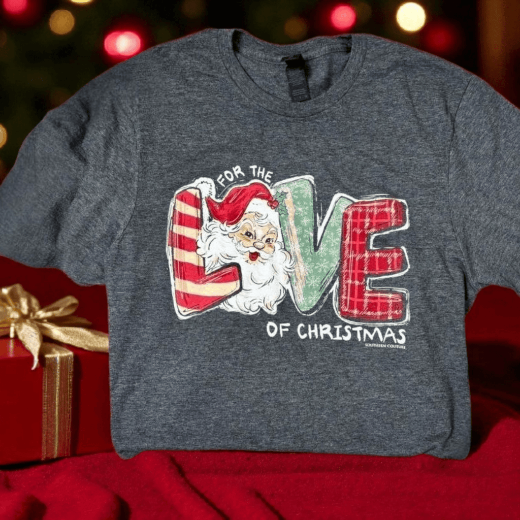For The Love Of Christmas Tee - 260 Broadway Boutique