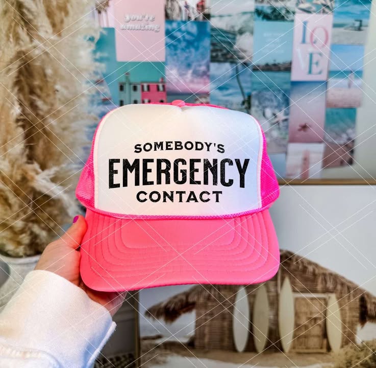 Somebody's Emergency Contact Trucker - 260 Broadway Boutique