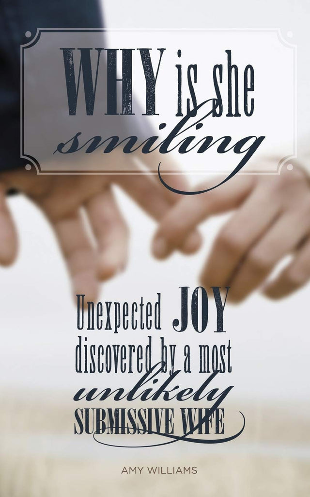 Why Is She Smiling: Unexpected Joy Discovered by a Most Unlikely Submissive Wife - 260 Broadway Boutique